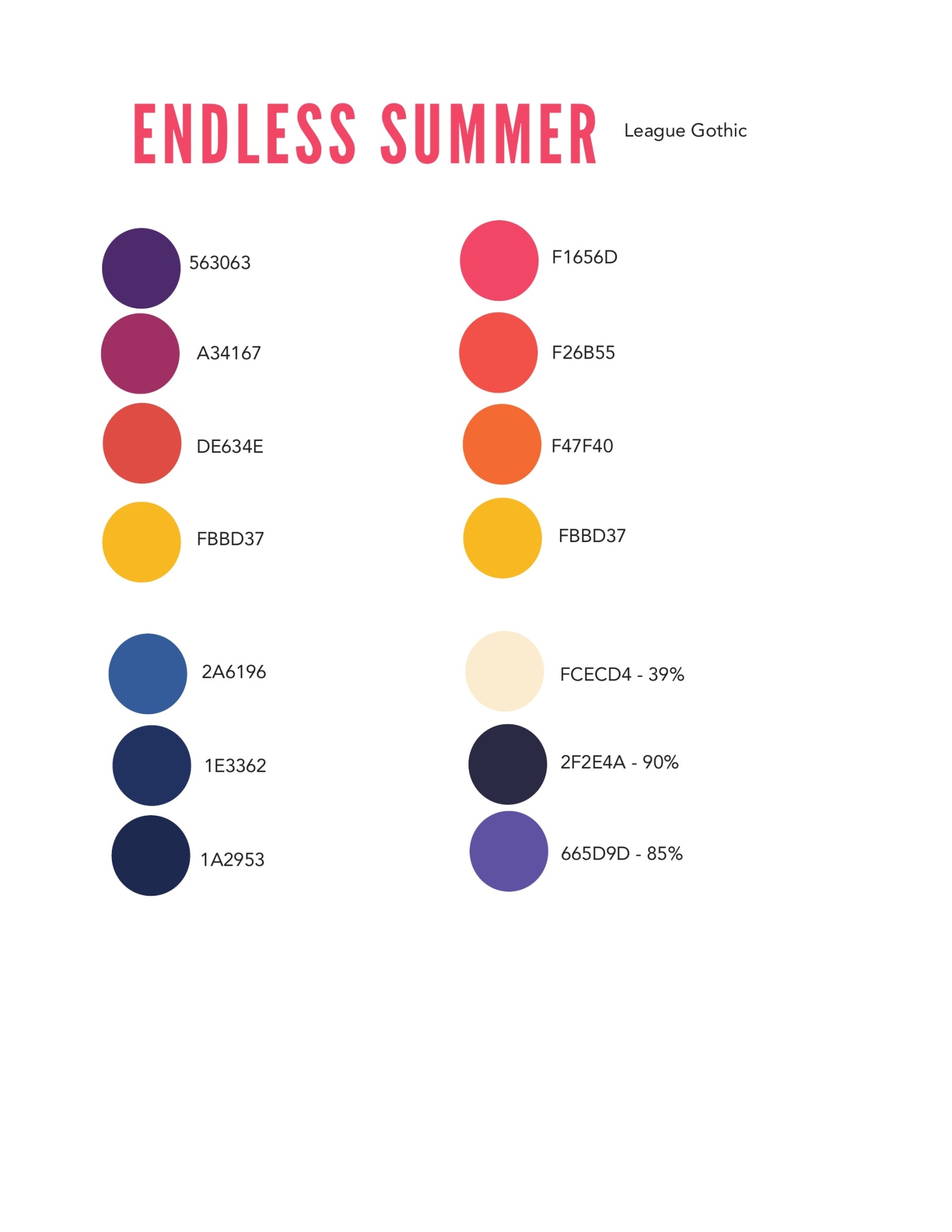 Endless Summer brand color palette and League Gothic typography